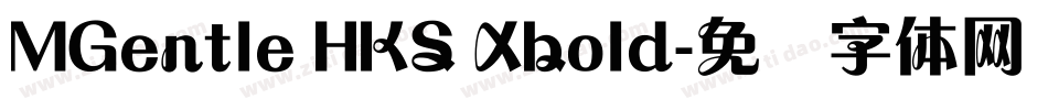 MGentle HKS Xbold字体转换